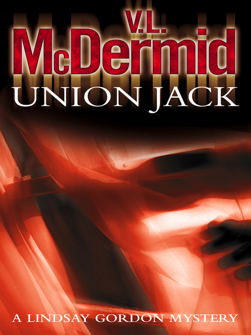 Title details for Union Jack by V. L. McDermid - Available
